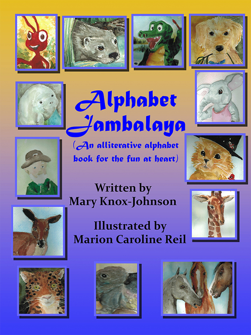 Title details for Alphabet Jambalaya by Mary Knox-Johnson - Available